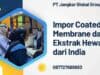Impor Coated Membrane dan Ekstrak Hewan dari India