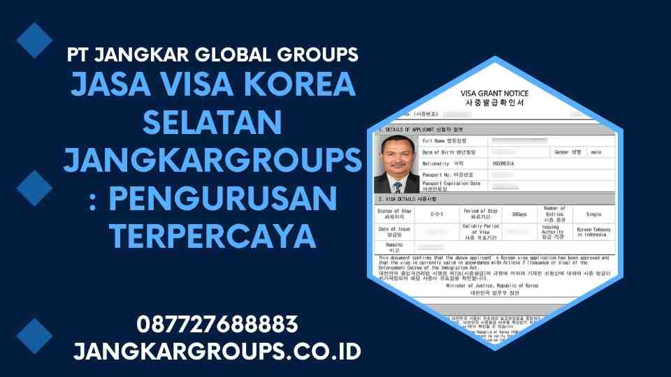 Jasa Visa Korea Selatan Jangkargroups Pengurusan Terpercaya
