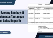 PI Bawang Bombay di Indonesia: Tantangan dan Solusi Importir