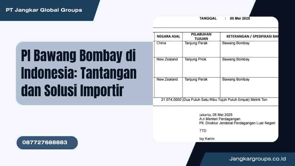 PI Bawang Bombay di Indonesia Tantangan dan Solusi Importir