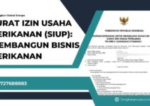 Surat Izin Usaha Perikanan (SIUP): Membangun Bisnis Perikanan