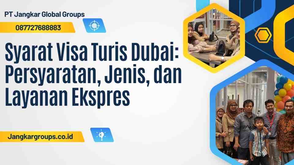 Syarat Visa Turis Dubai: Persyaratan, Jenis, dan Layanan Ekspres