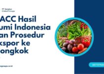 GACC Hasil Bumi Indonesia dan Prosedur Ekspor ke Tiongkok