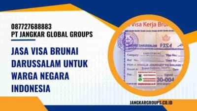 Jasa Visa Brunai Darussalam untuk Warga Negara Indonesia