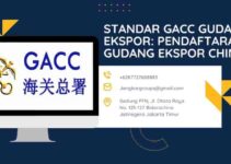 Standar GACC Gudang Ekspor: Pendaftaran Gudang Ekspor China