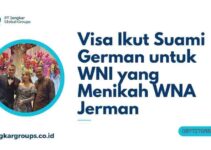 Visa Ikut Suami German untuk WNI yang Menikah WNA Jerman