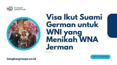 Visa Ikut Suami German untuk WNI yang Menikah WNA Jerman