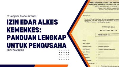 Izin Edar Alkes Kemenkes Panduan Lengkap untuk Pengusaha