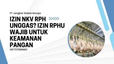 Izin NKV RPH Unggas Izin RPHU Wajib untuk Keamanan Pangan