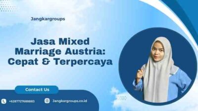 Jasa Mixed Marriage Austria: Cepat & Terpercaya