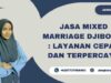 Jasa Mixed Marriage Djibouti : Layanan Cepat dan Terpercaya