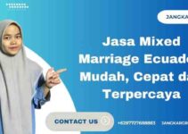 Jasa Mixed Marriage Ecuador: Mudah, Cepat dan Terpercaya