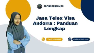 Jasa Telex Visa Andorra Panduan Lengkap