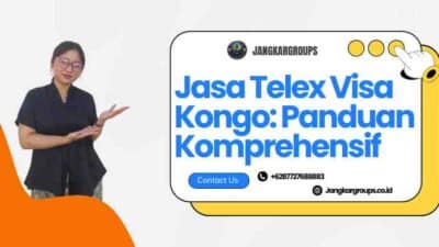 Jasa Telex Visa Kongo: Panduan Komprehensif