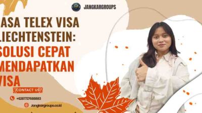 Jasa Telex Visa Liechtenstein: Solusi Cepat Mendapatkan Visa