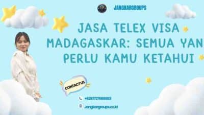 Jasa Telex Visa Madagaskar: Semua yang Perlu Kamu Ketahui