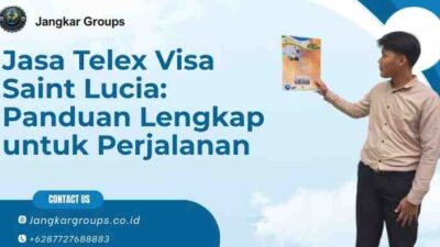 Jasa Telex Visa Saint Lucia: Panduan Lengkap untuk Perjalanan
