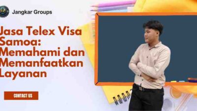 Jasa Telex Visa Samoa: Memahami dan Memanfaatkan Layanan