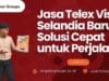 Jasa Telex Visa Selandia Baru Solusi Cepat untuk Perjalanan