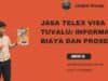 Jasa Telex Visa Tuvalu: Informasi Biaya Dan Prosedur
