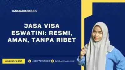 Jasa Visa Eswatini: Resmi, Aman, Tanpa Ribet