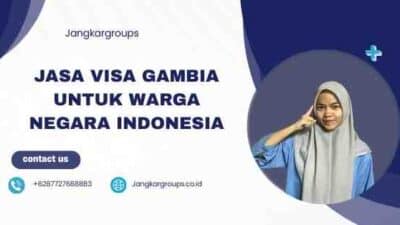Jasa Visa Gambia untuk Warga Negara Indonesia