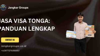 Jasa Visa Tonga: Panduan Lengkap