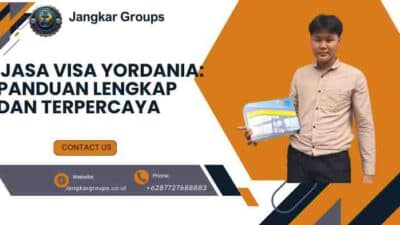 Jasa Visa Yordania: Panduan Lengkap dan Terpercaya
