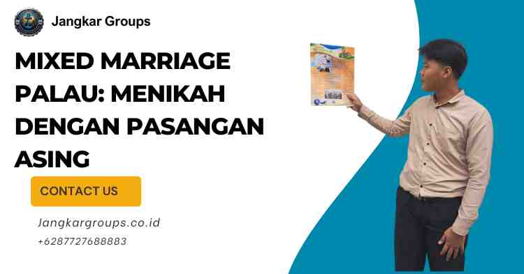 Mixed Marriage Palau: Menikah dengan Pasangan Asing