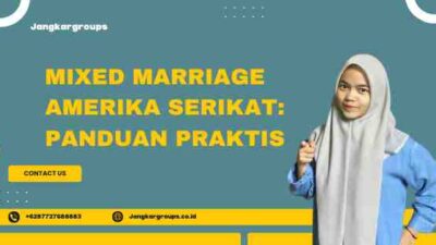 Mixed Marriage Amerika Serikat: Panduan Praktis