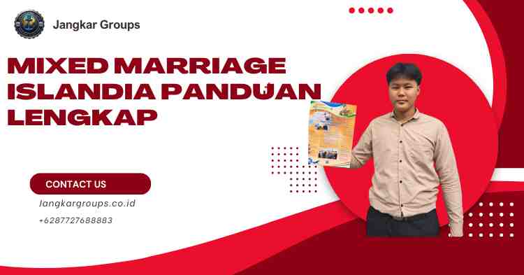 Mixed Marriage Islandia Panduan Lengkap