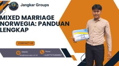 Mixed Marriage Norwegia: Panduan Lengkap