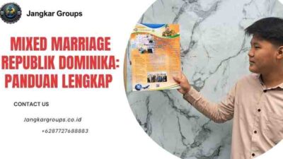 Mixed Marriage Republik Dominika: Panduan Lengkap