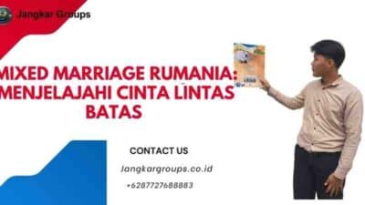 Mixed Marriage Rumania: Menjelajahi Cinta Lintas Batas