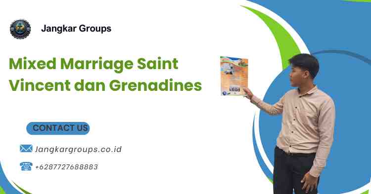 Mixed Marriage Saint Vincent dan Grenadines