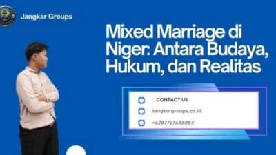 Mixed Marriage di Niger: Antara Budaya, Hukum, dan Realitas