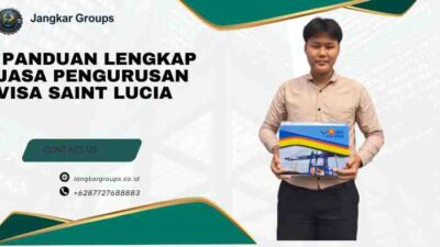Panduan Lengkap Jasa Pengurusan Visa Saint Lucia