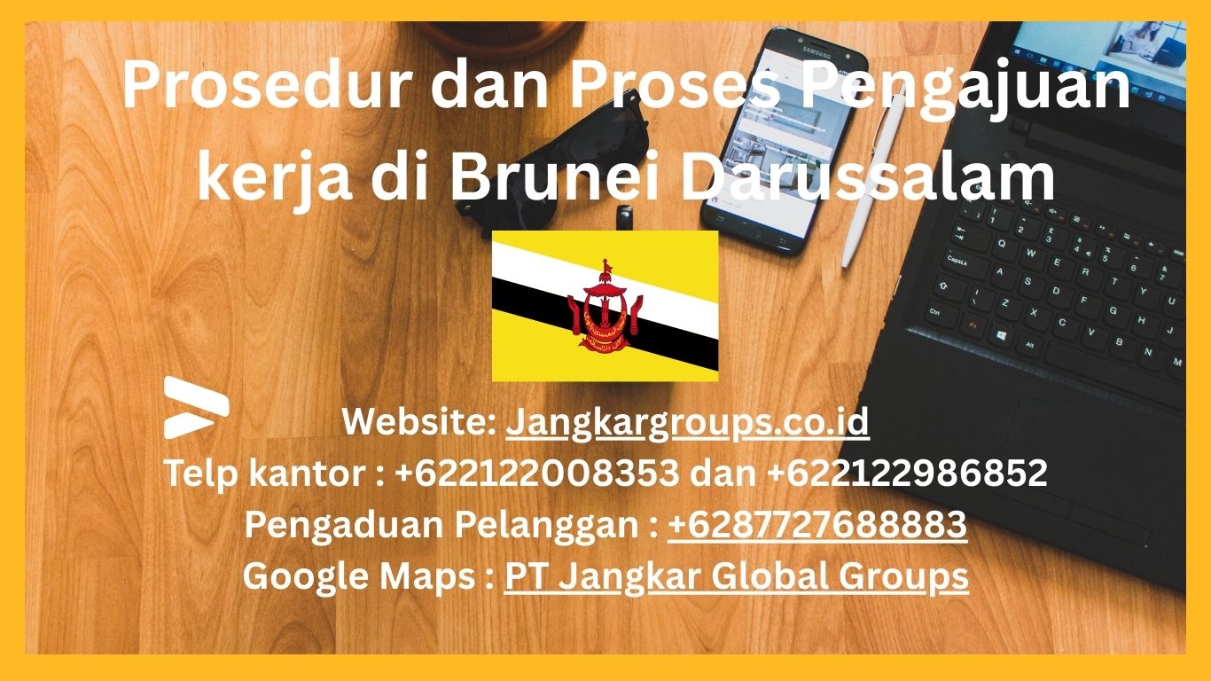 Prosedur kerja di brunei darussalam