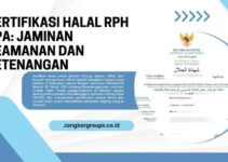 Sertifikasi Halal RPH RPA: Jaminan Keamanan dan Ketenangan