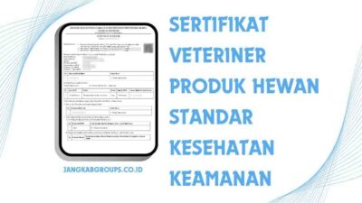 Sertifikat Veteriner Produk Hewan Standar Kesehatan Keamanan