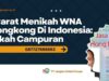 Syarat Menikah WNA Hongkong Di Indonesia Nikah Campuran
