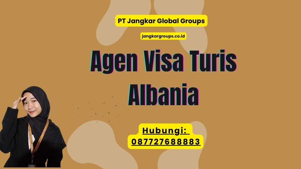 Agen Visa Turis Albania