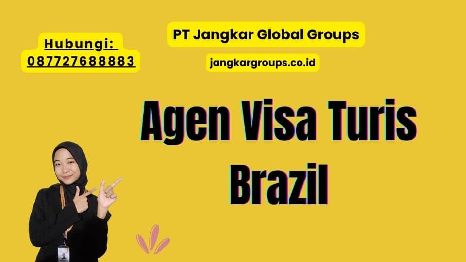 Agen Visa Turis Brazil