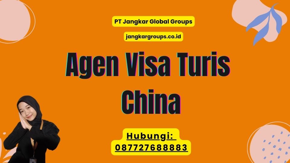 Agen Visa Turis China