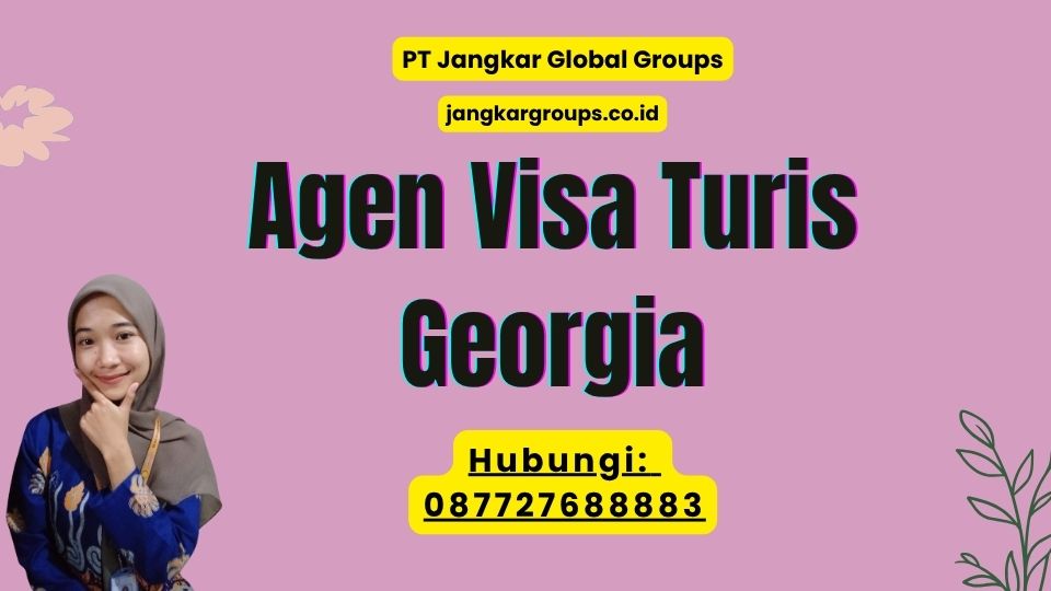 Agen Visa Turis Georgia