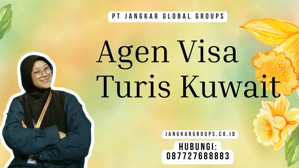 Agen Visa Turis Kuwait