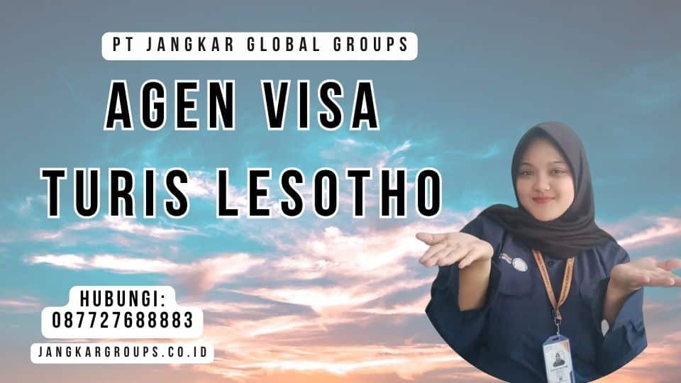 Agen Visa Turis Lesotho