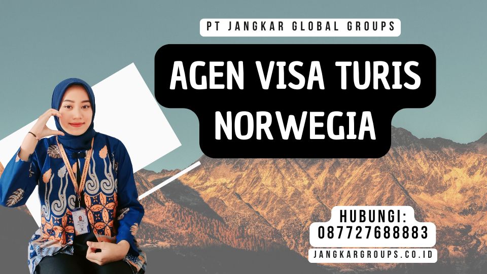 Agen Visa Turis Norwegia