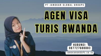 Agen Visa Turis Rwanda