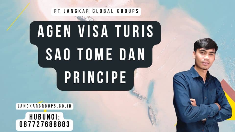 Agen Visa Turis Sao Tome dan Principe